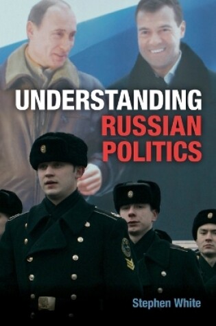 Cover of Understanding Russian Politics