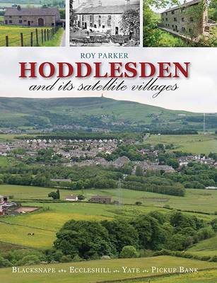 Book cover for Hoddlesden and Its Satellite Villages