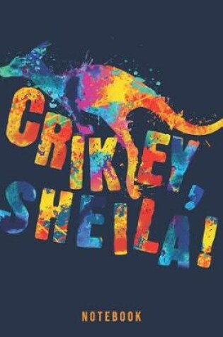 Cover of Crikey Sheila