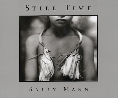 Book cover for Sally Mann: Still Time