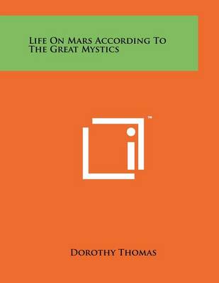 Book cover for Life on Mars According to the Great Mystics