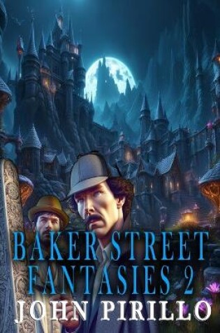 Cover of Baker Street Fantasies 2