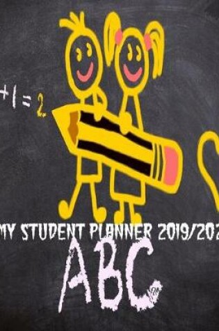 Cover of My Student Planner 2019/2020 ABC