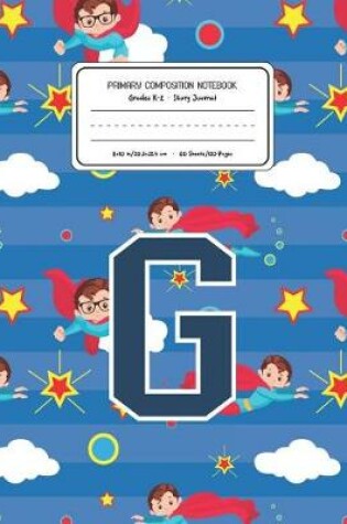 Cover of Primary Composition Notebook Grades K-2 Story Journal G