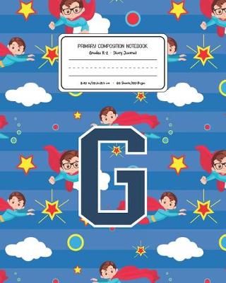 Book cover for Primary Composition Notebook Grades K-2 Story Journal G