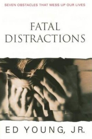 Cover of Fatal Distractions