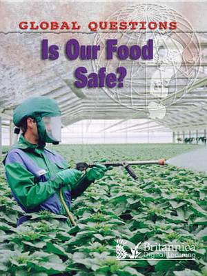 Book cover for Is Our Food Safe?