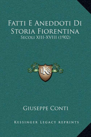 Cover of Fatti E Aneddoti Di Storia Fiorentina