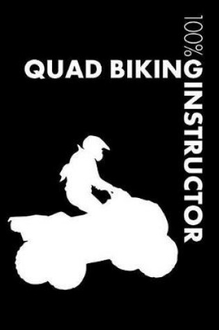 Cover of Quad Biking Instructor Notebook