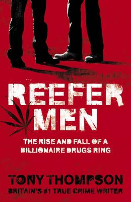 Book cover for Reefer Men: The Rise and Fall of a Billionaire Drug Ring