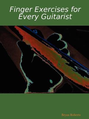 Book cover for Finger Exercises for Every Guitarist