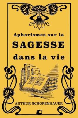 Book cover for Aphorismes sur la sagesse dans la vie