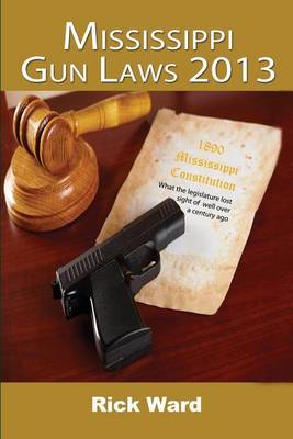 Cover of Mississippi Gun Laws 2013