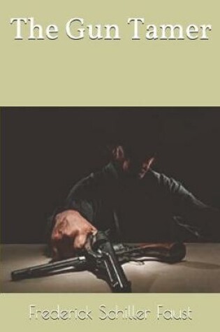 Cover of The Gun Tamer
