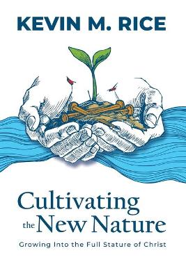 Cover of Cultivating the New Nature