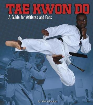 Book cover for Sports Zone Tae Kwon Do a Guide for Athletes and Fans