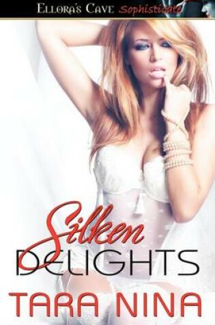 Cover of Silken Delights