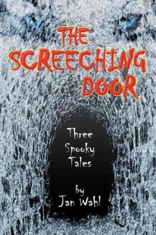 Cover of The Screeching Door