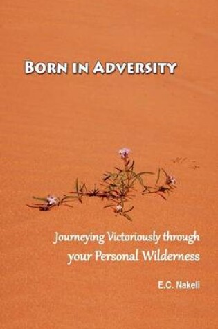 Cover of Born in Adversity