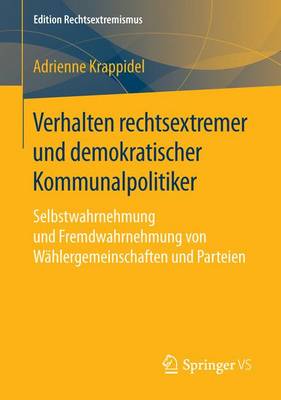 Cover of Verhalten Rechtsextremer Und Demokratischer Kommunalpolitiker