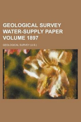 Cover of Geological Survey Water-Supply Paper Volume 1897