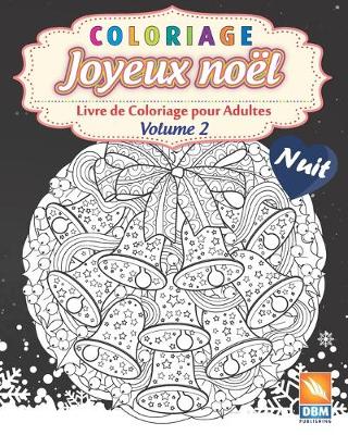 Book cover for Coloriage - Joyeux noel - Volume 2 - Nuit