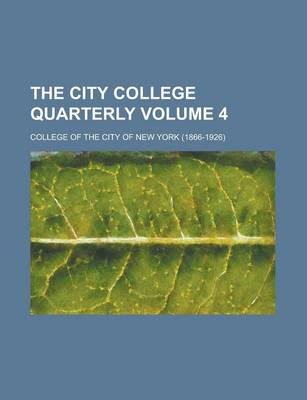 Book cover for The City College Quarterly Volume 4