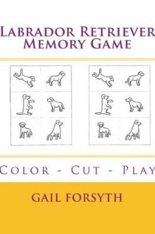 Cover of Labrador Retriever Memory Game