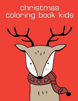 Cover of Christmas Coloring Book Kids