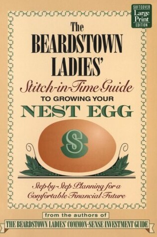 Cover of The Beardstown Ladies' Stitch-in-Time Guide to Growing Your Nest Egg