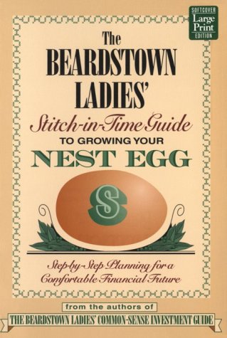 Book cover for The Beardstown Ladies' Stitch-in-Time Guide to Growing Your Nest Egg