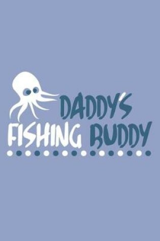 Cover of Daddy's Fishing Buddy