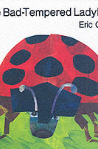 Cover of The Bad-tempered Ladybird