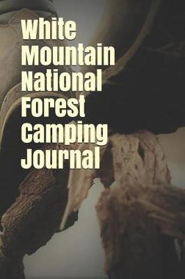 Book cover for White Mountain National Forest Camping Journal