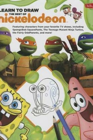 Cover of Learn to Draw the Best of Nickelodeon Collection