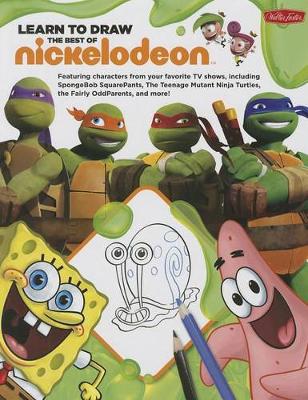 Book cover for Learn to Draw the Best of Nickelodeon Collection