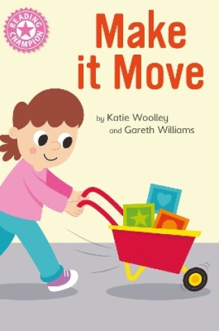 Cover of Reading Champion: Make it Move