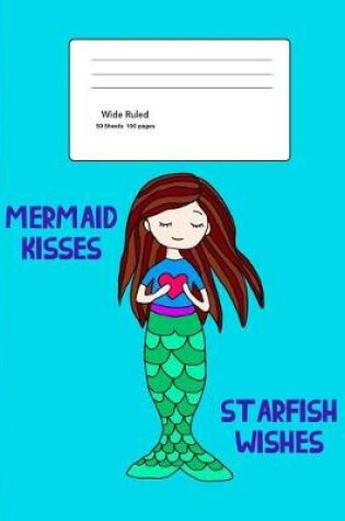 Cover of Mermaid Kisses Starfish Wishes