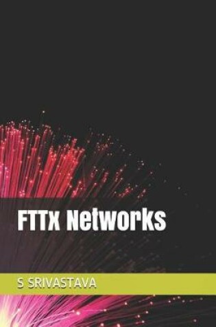 Cover of Fttx Networks