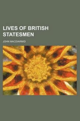 Cover of Lives of British Statesmen