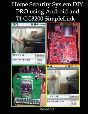Book cover for Home Security System DIY PRO using Android and TI CC3200 SimpleLink