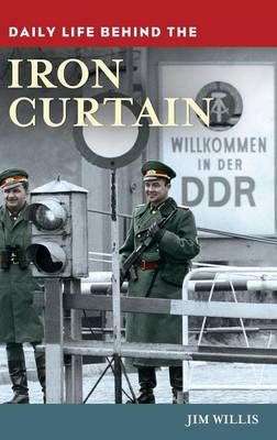Book cover for Daily Life behind the Iron Curtain