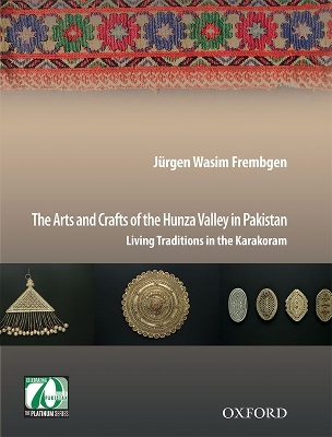 Book cover for The Arts and Crafts of the Hunza Valley in Pakistan