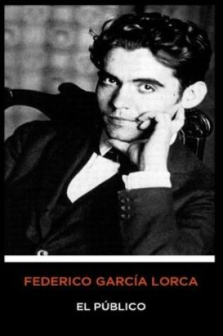 Cover of Federico Garcia Lorca - El Publico