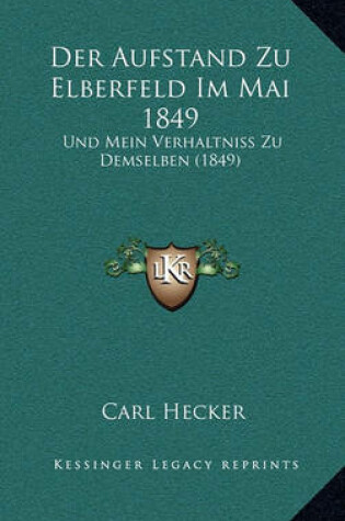 Cover of Der Aufstand Zu Elberfeld Im Mai 1849