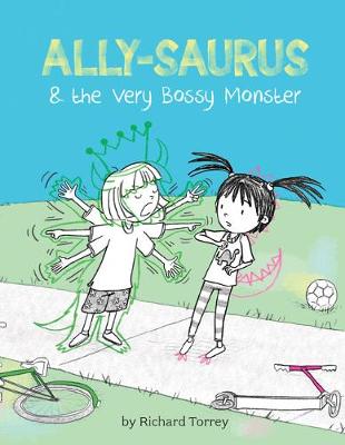 Book cover for Ally-saurus & the Very Bossy Monster