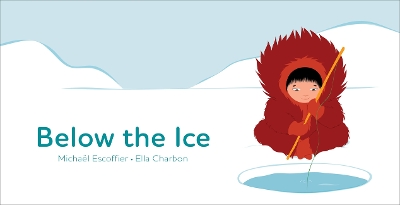 Book cover for Below the Ice (Board Book)