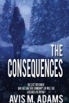 Book cover for The Consequences