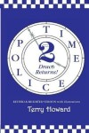 Book cover for The Time Police 2