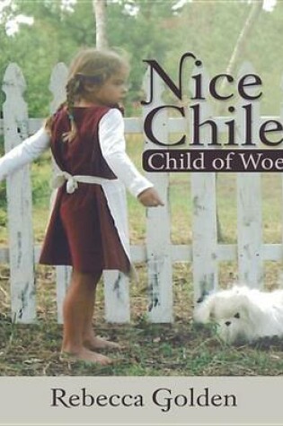 Cover of Nice Chile: Child of Woe